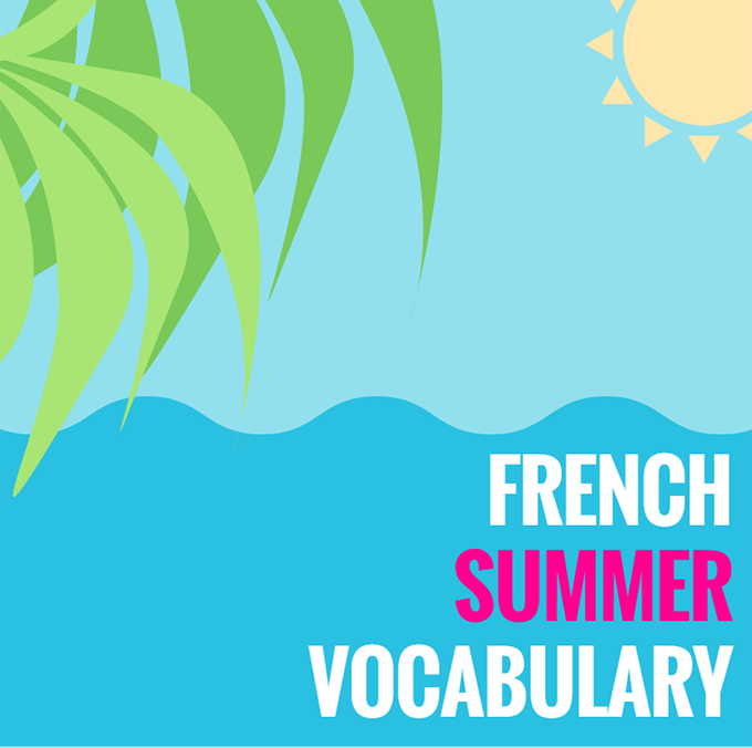 French Summer Vocabulary